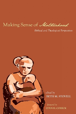 Making Sense of Motherhood book