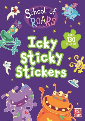 School of Roars: Icky Sticky Stickers book