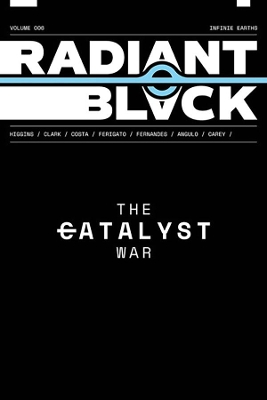 Radiant Black Volume 6: The Catalyst War book