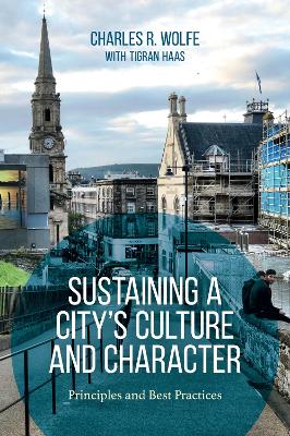 Sustaining a City's Culture and Character: Principles and Best Practices book