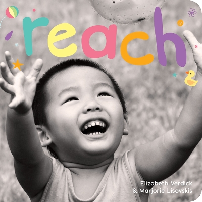 Reach: A board book about curiosity book