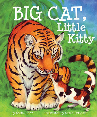 Big Cat, Little Kitty by Scotti Cohn