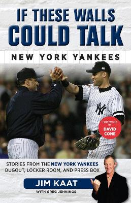 If These Walls Could Talk: New York Yankees book