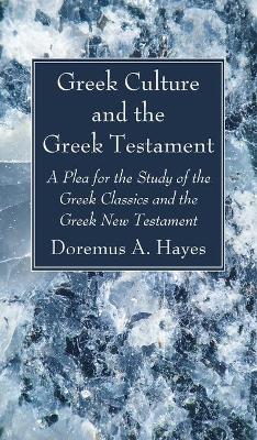 Greek Culture and the Greek Testament book