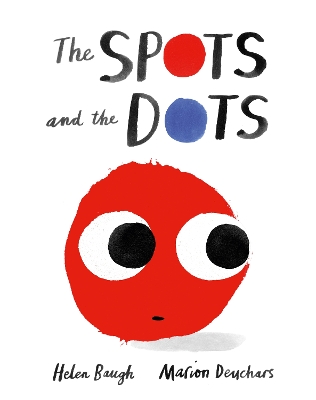 The Spots and the Dots by Marion Deuchars