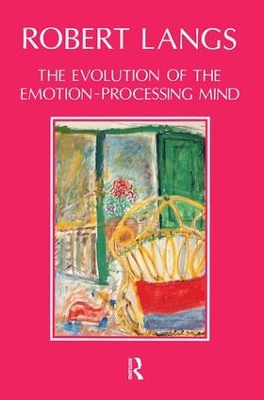 Evolution of the Emotion-Processing Mind book