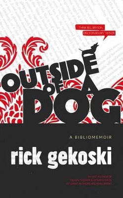 Outside of a Dog: A Bibliomemoir book