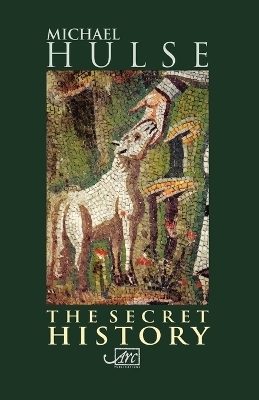 Secret History by Michael Hulse