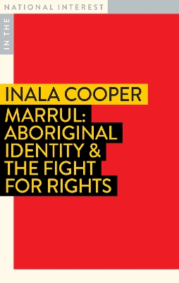 Marrul: Aboriginal Identity & the Fight for Rights book