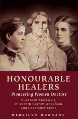 Honourable Healers: Pioneering Women Doctors book
