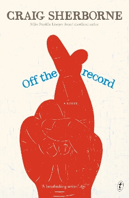 Off the Record: A Novel book