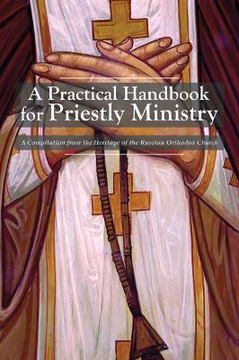 A Practical Handbook for Priestly Ministry book