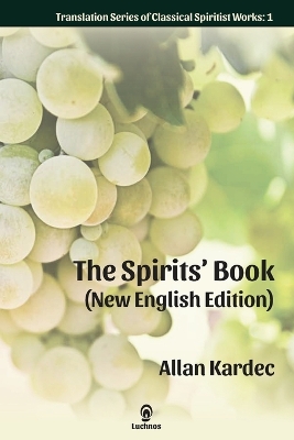 The Spirits' Book (New English Edition) by Allan Kardec