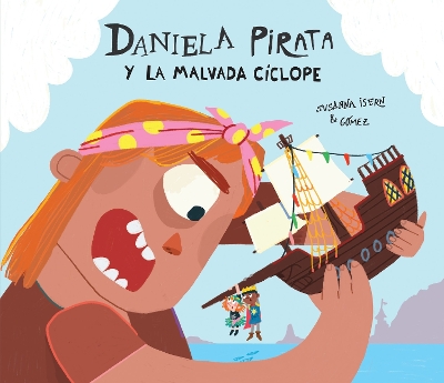 Daniela Pirata y la malvada cclope book