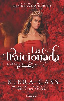 La traicionada / The Betrayed book