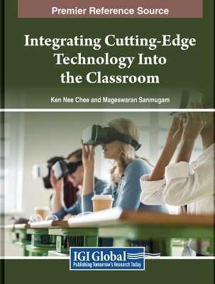 Integrating Cutting-Edge Technology Into the Classroom book