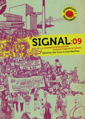 Signal: 09: A Journal of International Political Graphics and Culture book