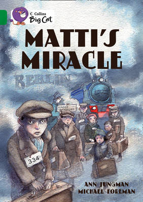 Matti’s Miracle: Band 15/Emerald (Collins Big Cat) book