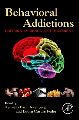 Behavioral Addictions:: Criteria, Evidence, and Treatment book
