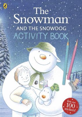 Snowman and The Snowdog Activity Book by Raymond Briggs