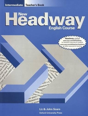 New Headway: Intermediate: Teacher's Book (including Tests) book