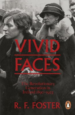 Vivid Faces by Professor R F Foster