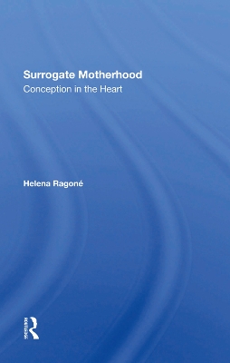 Surrogate Motherhood: Conception In The Heart book