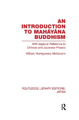 An Introduction to Mahayana Buddhism by William McGovern, Jr.