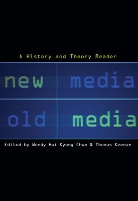 New Media, Old Media by Old media new media