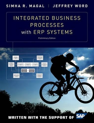 Integrated Business Processes with ERP Systems by Simha R. Magal