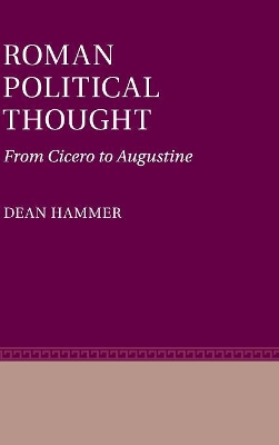 Roman Political Thought by Dean Hammer