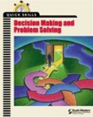 Quick Skills: Decision Making & Problem Solving book