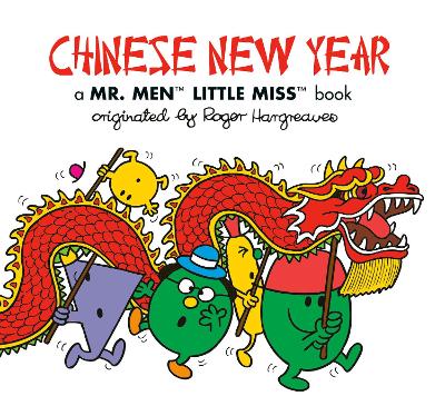 Chinese New Year: A Mr. Men Little Miss Book book