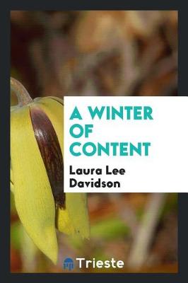 Winter of Content by Laura Lee Davidson
