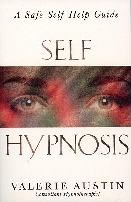 Self Hypnosis by Valerie Austin