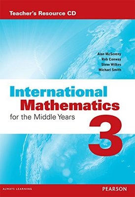 International Mathematics for the Middle Years 3 Teacher's Resource CD book