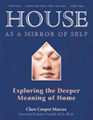 House as a Mirror of Self House book