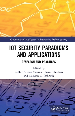IoT Security Paradigms and Applications: Research and Practices by Sudhir Kumar Sharma