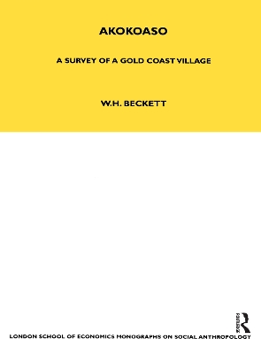 Akokoaso: A Survey of a Gold Coast Village book