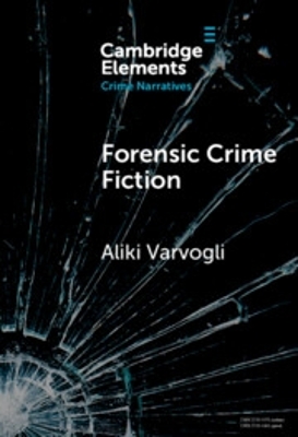 Forensic Crime Fiction by Aliki Varvogli