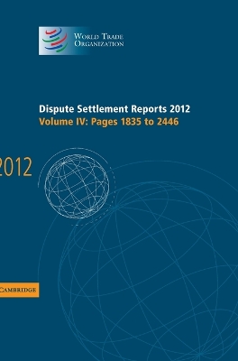 Dispute Settlement Reports 2012: Volume 4, Pages 1835-2446 book