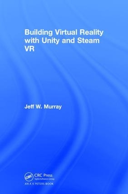 Building Virtual Reality with Unity and Steam VR book