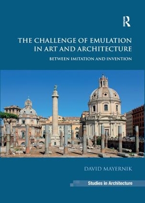 Challenge of Emulation in Art and Architecture book