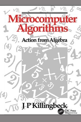 Microcomputer Algorithms by John Killingbeck