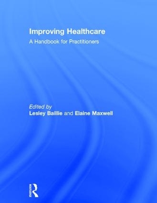 Improving Healthcare by Lesley Baillie