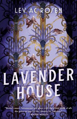 Lavender House by Lev Ac Rosen