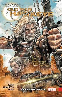 Old Man Hawkeye Vol. 1 by Ethan Sacks