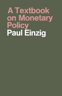 A Textbook on Monetary Policy: 1972 book