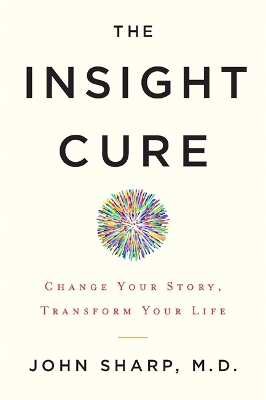 Insight Cure by John Sharp MD