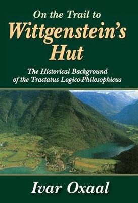 On the Trail to Wittgenstein's Hut by Ivar Oxaal